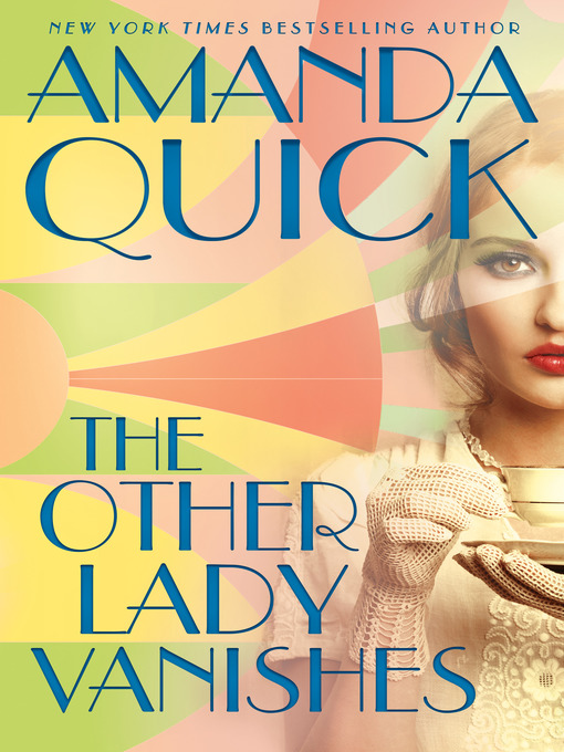 Title details for The Other Lady Vanishes by Amanda Quick - Wait list